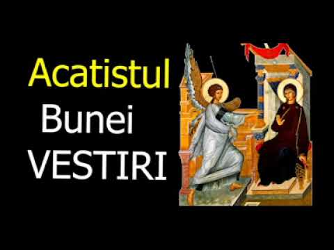 Acatistul Bunei Vestiri a Maicii Domnului - 25 Martie  - slujitor Dani