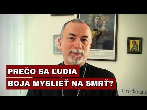 Vladyka Cyril Vasiľ – Človek si nerád pripúšťa vlastnú smrť