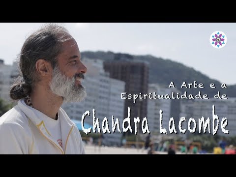 Arte e Espiritualidade: com Chandra Lacombe - Parte 1