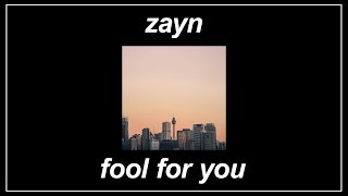 fOoL fOr YoU - ZAYN (Lyrics)
