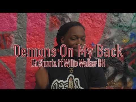 Da Shoota - Demons feat. Willie Walker BH (OFFICIAL VIDEO) SHOT BY: RICK MILLS