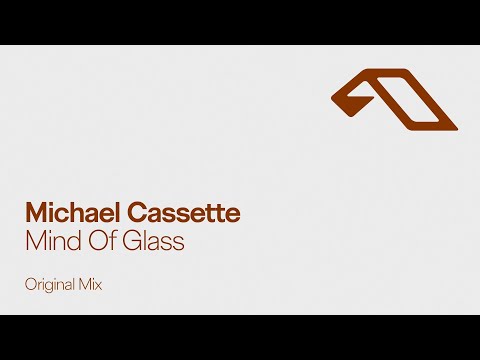 Michael Cassette - Mind Of Glass