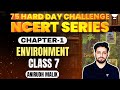Environment Class 7 Chapter 1 75 Geography NCERT Series Anirudh Malik