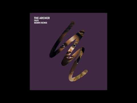 The Archer - Fafa (REBRN Remix)