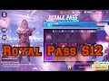 Royal Pass S12 All Rewards|2Gether We Play (1-100).......