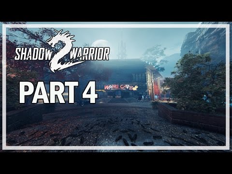 Shadow Warrior 2 Let's Play Part 4 ESPIONAGE - Gameplay Walkthrough