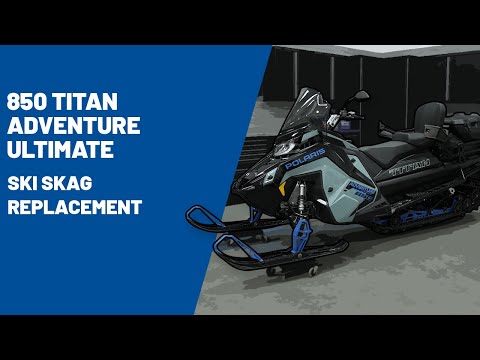 2026 850 Titan Adventure Ultimate | Ski Skag Replacement