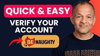 How To Verify BeNaughty Account On Phone (Step-By-Step Guide)