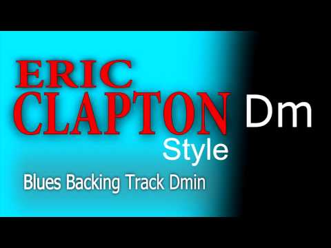Blues Guitar Eric Clapton Style Backing Track D min Highest Quality
