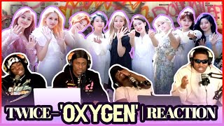 TWICE – 'OXYGEN' | Reaction