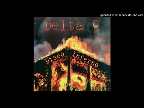 Delta 9 - Welcome To Hell