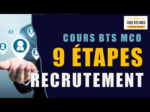Quelles sont les 9 étapes de recrutement Cours en BTS MCO