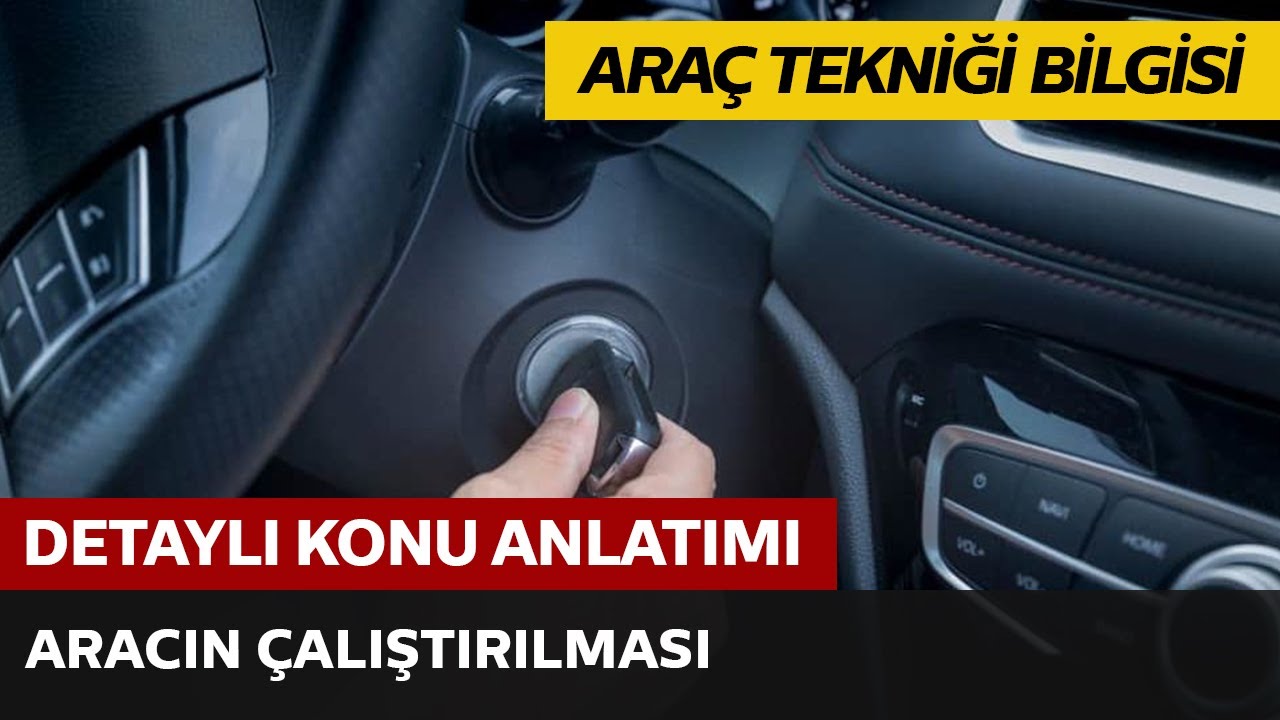 Aracın Çalıştırılması