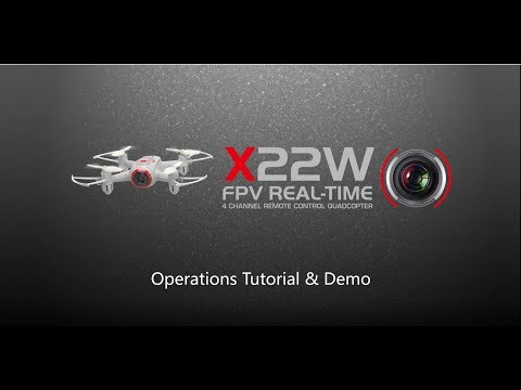 SYMA X22W FPV Drone (Wifi Version) Operation Tutorial
