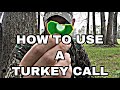 How To Use A Turkey Mouth Call