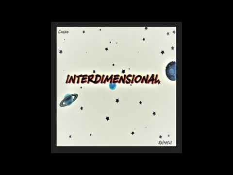 Interdimensional ft. Caspo