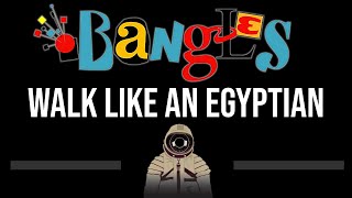 The Bangles • Walk Like An Egyptian (CC) 🎤 [Karaoke] [Instrumental]