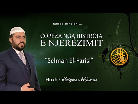 04 - Selman El-Farisi - Sulejman Rustemi