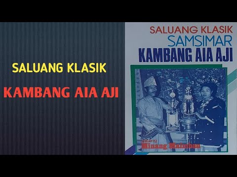 Saluang Klasik‼️Kambang Aia Aji - Samsimar