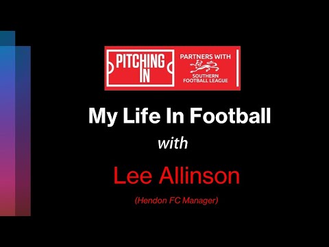 MY LIFE IN FOOTBALL with LEE ALLINSON