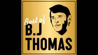 B J  Thomas — Most Of All