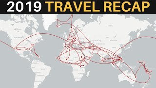 2019 Travel Recap (37 new countries!)