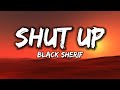 Black Sherif Shut Up Lyrics
