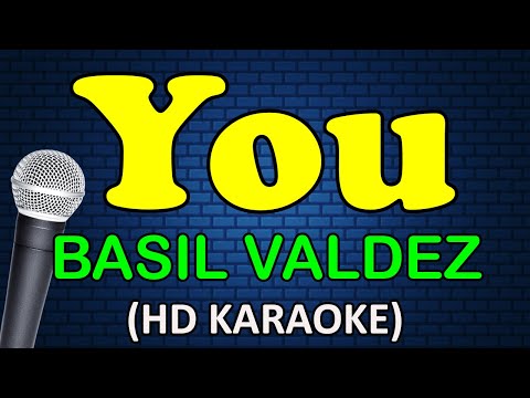YOU - Basil Valdez (HD Karaoke)