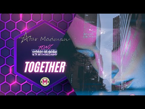 Together - Star Madman & Fonz Tramontano (Official Lyric Video)
