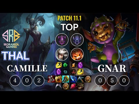 SRB Thal Camille vs Gnar Top - KR Patch 11.1