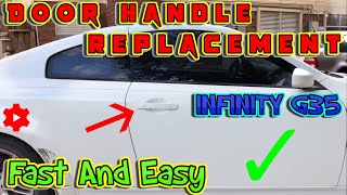 How to replace exterior door handle on Infiniti G35