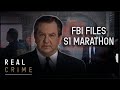 Inside Some Of The FBI’s Most Incredible Cases | The FBI Files S1 Marathon | Real Crime