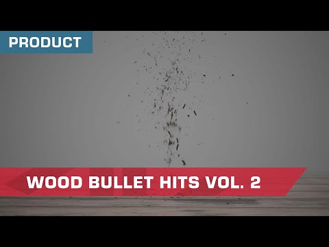 Wood Bullet Hits Vol. 2 Stock Footage Now Available | ActionVFX