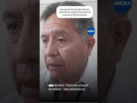 Fernando Fernández Rivera, jefe de la Unidad Empresarial Huánuco de Electrocentro, informó que...