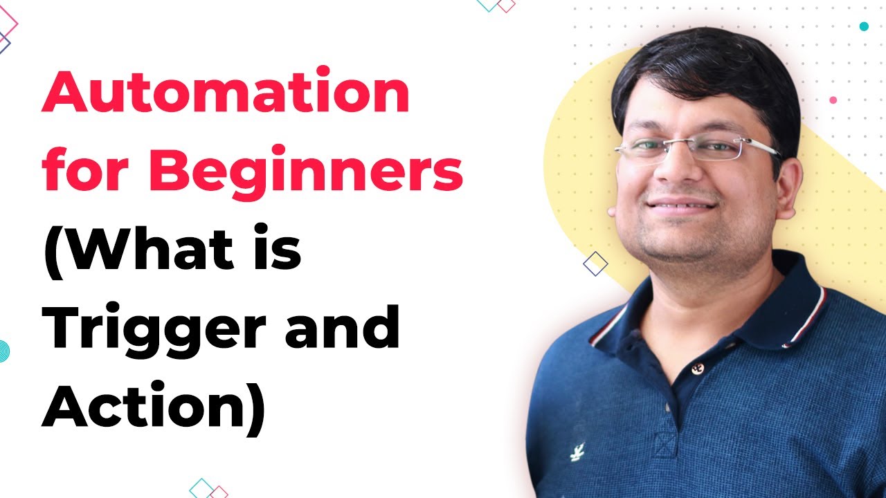 Automation for Beginners (What is Trigger and Action)