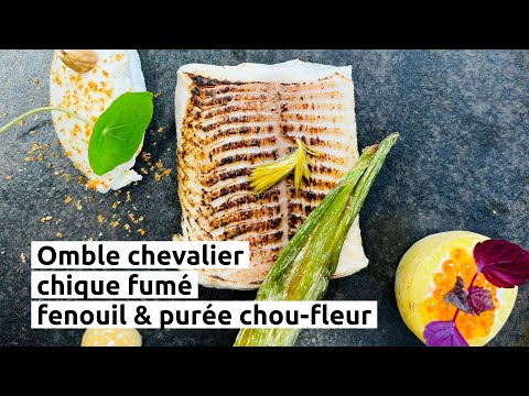 Omble chevalier, chique fumé, fenouil et purée chou-fleur