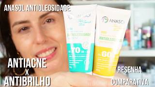 Anasol Antioleosidade Anti Brilho e Anti Acne- resenha comparativa! Qual é o melhor?