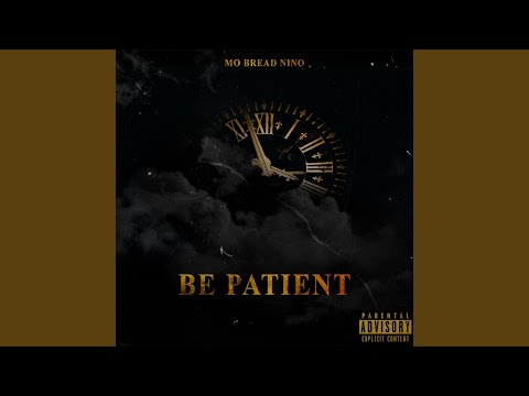 Be Patient