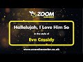 Eva Cassidy - Hallelujah, I Love Him So - Karaoke Version from Zoom Karaoke