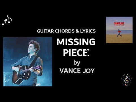 Missing Piece - Vance Joy