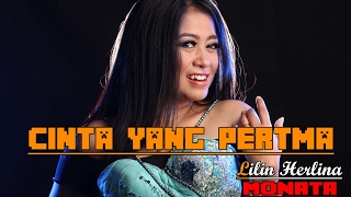 Download lagu Lilin Herlina Cinta yang Pertama, Lilin herlina Lovers, Monata mp3