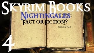 Skyrim Books 4 : Nightingales - Fact or Fiction?
