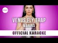 MARINA - Venus Fly Trap (Official Karaoke Instrumental) | SongJam