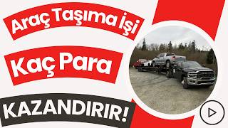 Araç Taşıma İşi 1 Ayda Kaç Para Kazandırıyor | 6 Aydan Küçük MC DOT ile Taşıma İ