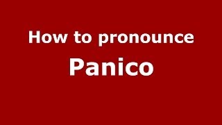 How to pronounce Panico