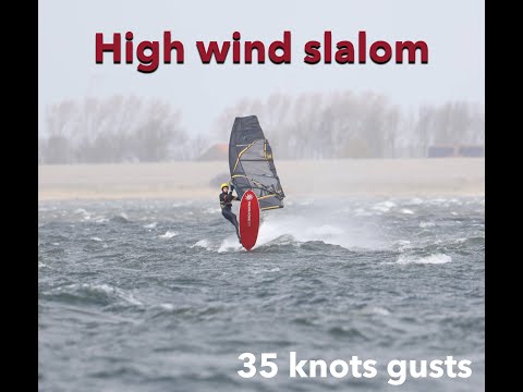 Highwind slalom 30-40knots gusts... Windsurfing slalom we all dream of