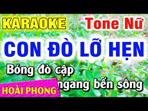 Karaoke Con Đò Lỡ Hẹn Nhạc Sống Tone Nữ 2022 | Hoài Phong Organ