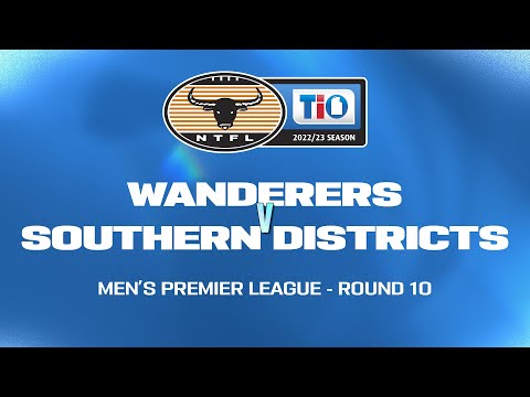 Wanderers vs Southern Districts: 2022/23 TIO NTFL Men's Premier League - Round 10