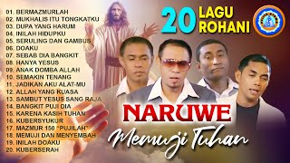 Download lagu 20 LAGU ROHANI NARUWE MEMUJI TUHAN || FULL ALBUM mp3