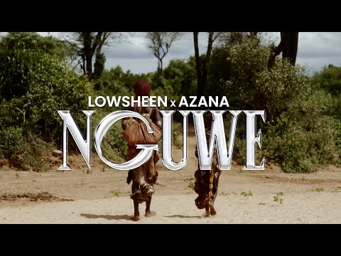 Lowsheen & Azana - Nguwe (Official Lyric Audio)